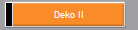 Deko II