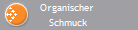 Organischer 
Schmuck