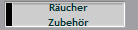 Rucher
Zubehr
