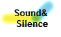 Sound&
 Silence
