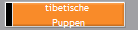 tibetische 
Puppen